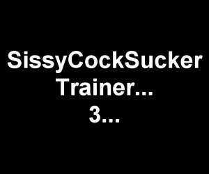Sissy Cocksucking Training Video